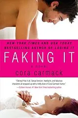 Kartonierter Einband Faking It von Cora Carmack