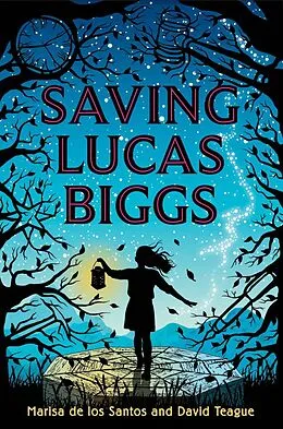 E-Book (epub) Saving Lucas Biggs von Marisa de los Santos, David Teague