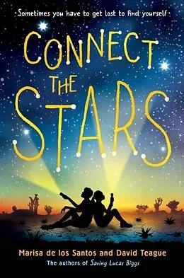 E-Book (epub) Connect the Stars von Marisa de los Santos, David Teague