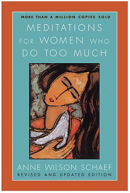 eBook (epub) Meditations for Women Who Do Too Much - de Anne Wilson Schaef