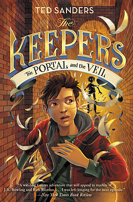 Couverture cartonnée The Keepers #3: The Portal and the Veil de Ted Sanders