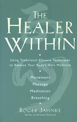 E-Book (epub) The Healer Within von Roger O. M. D. Jahnke