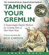 Audio Taming Your Gremlin (Revised Edition) von Rick Carson