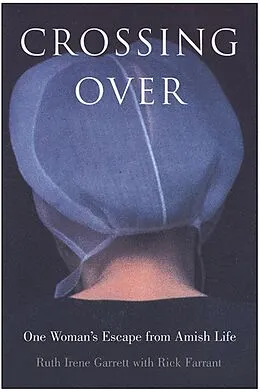 E-Book (epub) Crossing Over von Ruth Irene Garrett, Rick Farrant