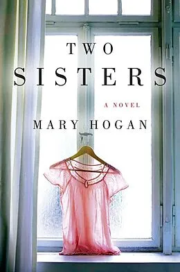 E-Book (epub) Two Sisters von Mary Hogan