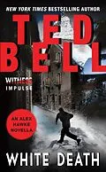 E-Book (epub) White Death von Ted Bell
