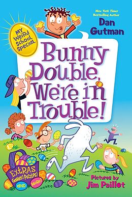 E-Book (epub) My Weird School Special: Bunny Double, We're in Trouble! von Dan Gutman