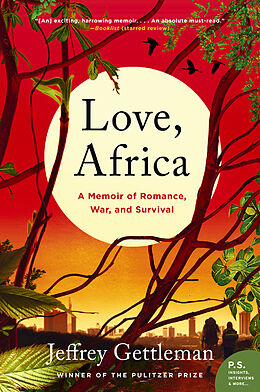 Kartonierter Einband Love, Africa von Jeffrey Gettleman