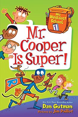 E-Book (epub) My Weirdest School #1: Mr. Cooper Is Super! von Dan Gutman