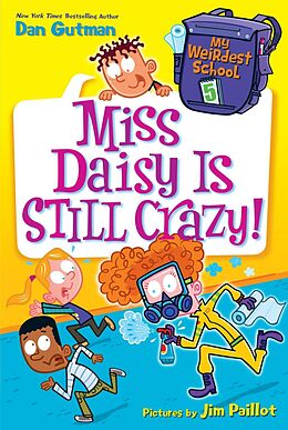 E-Book (epub) My Weirdest School #5: Miss Daisy Is Still Crazy! von Dan Gutman
