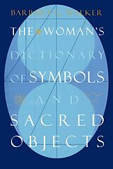 E-Book (epub) The Woman's Dictionary of Symbols and Sacred Objects von Barbara G. Walker
