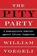 E-Book (epub) The Pity Party von William Voegeli