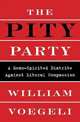 E-Book (epub) The Pity Party von William Voegeli