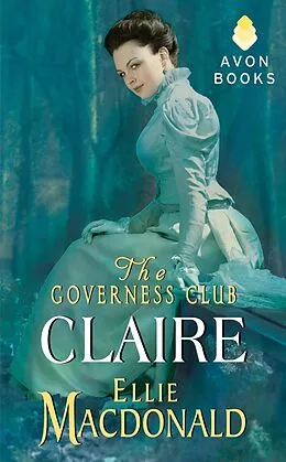 E-Book (epub) The Governess Club: Claire von Ellie Macdonald