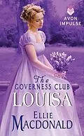 E-Book (epub) The Governess Club: Louisa von Ellie Macdonald