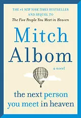 Kartonierter Einband The Next Person You Meet in Heaven von Mitch Albom