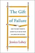 E-Book (epub) Gift of Failure von Jessica Lahey