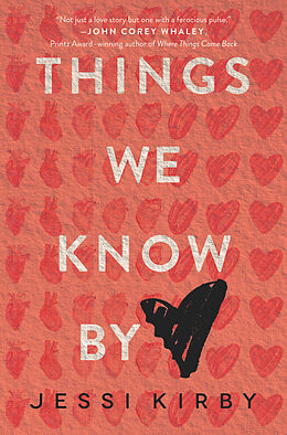 Kartonierter Einband Things We Know by Heart von Jessi Kirby
