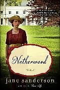 Kartonierter Einband Netherwood von Jane Sanderson