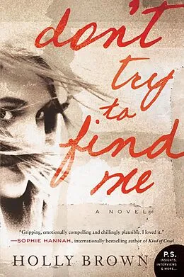 E-Book (epub) Don't Try To Find Me von Holly Brown