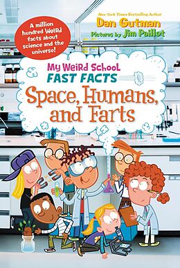 E-Book (epub) My Weird School Fast Facts: Space, Humans, and Farts von Dan Gutman