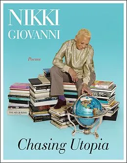 E-Book (epub) Chasing Utopia von Nikki Giovanni
