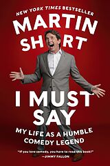 E-Book (epub) I Must Say von Martin Short