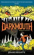 E-Book (epub) Darkmouth: Worlds Explode von Shane Hegarty