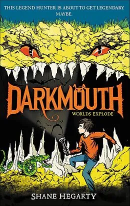 E-Book (epub) Darkmouth: Worlds Explode von Shane Hegarty
