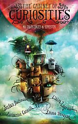 eBook (epub) The Cabinet of Curiosities de Stefan Bachmann, Katherine Catmull, Claire Legrand