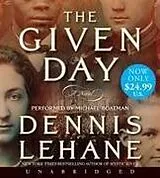 Audio The Given Day von Dennis Lehane