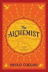Kartonierter Einband The Alchemist 25th Anniversary von Paulo Coelho