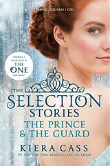 Couverture cartonnée The Selection Stories: The Prince & The Guard de Kiera Cass