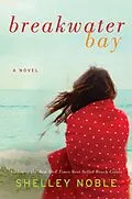 E-Book (epub) Breakwater Bay von Shelley Noble