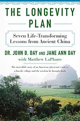 eBook (epub) Longevity Plan de M.D. John D. Day, Jane Ann Day, Matthew LaPlante