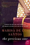 E-Book (epub) The Precious One von Marisa de los Santos