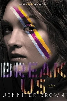 E-Book (epub) Break Us von Jennifer Brown