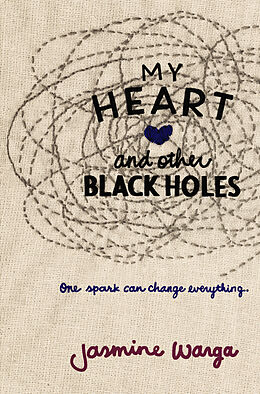 Fester Einband My Heart and Other Black Holes von Jasmine Warga