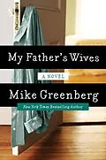 E-Book (epub) My Father's Wives von Mike Greenberg