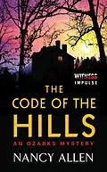 E-Book (epub) The Code of the Hills von Nancy Allen