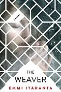 E-Book (epub) The Weaver von Emmi Itäranta