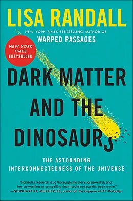E-Book (epub) Dark Matter and the Dinosaurs von Lisa Randall