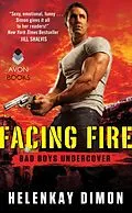 E-Book (epub) Facing Fire von HelenKay Dimon