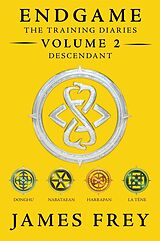 eBook (epub) Endgame: The Training Diaries Volume 2: Descendant de James Frey
