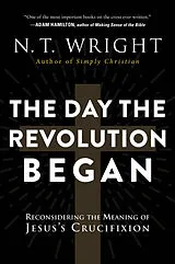 Poche format B The Day the Revolution Began von N T Wright