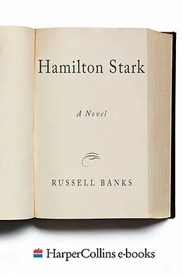 E-Book (epub) Hamilton Stark von Russell Banks