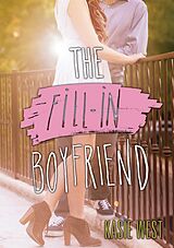 eBook (epub) The Fill-In Boyfriend de Kasie West