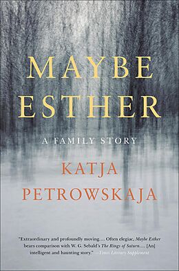 E-Book (epub) Maybe Esther von Katja Petrowskaja