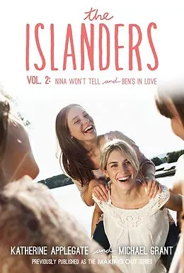 E-Book (epub) Islanders: Volume 2 von Katherine Applegate, Michael Grant