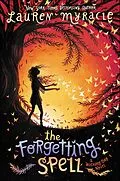E-Book (epub) The Forgetting Spell von Lauren Myracle